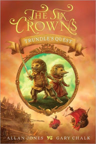 The Six Crowns: Trundle's Quest