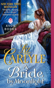 Title: A Bride by Moonlight, Author: Liz Carlyle