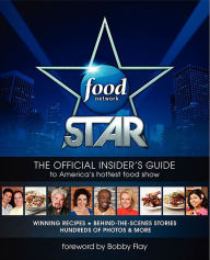 Title: Food Network Star: The Official Insider's Guide to America's Hottest Food Show, Author: Ian Jackman
