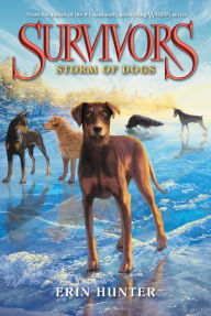 Title: Storm of Dogs (Erin Hunter's Survivors Series #6), Author: Erin Hunter