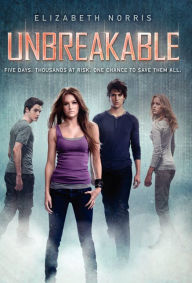 Title: Unbreakable, Author: Elizabeth Norris