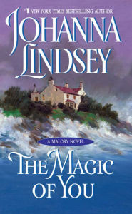 Title: The Magic of You (Malory-Anderson Family Series #4), Author: Johanna Lindsey