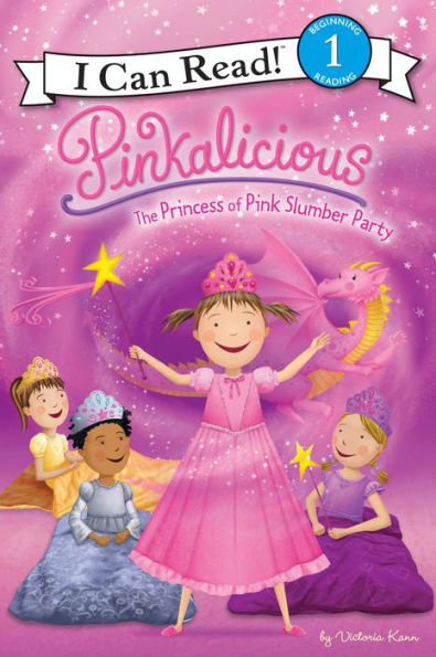 Pinkalicious: The Princess of Pink Slumber Party (I Can Read Book 1 Series)