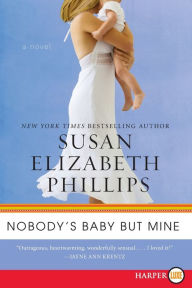 Title: Nobody's Baby but Mine (Chicago Stars Series #3), Author: Susan Elizabeth Phillips