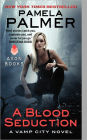 A Blood Seduction (Vamp City Series #1)