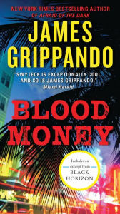 Title: Blood Money (Jack Swyteck Series #10), Author: James Grippando