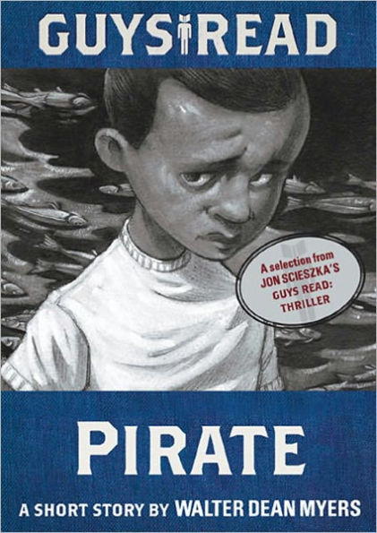 Guys Read: Pirate: A Short Story from Guys Read: Thriller