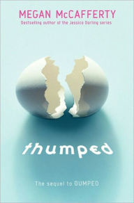 Title: Thumped, Author: Megan McCafferty