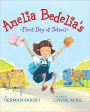 Amelia Bedelia's First Day of School