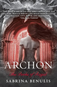 Title: Archon: The Books of Raziel, Author: Sabrina Benulis