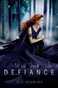 Title: Defiance, Author: C. J. Redwine