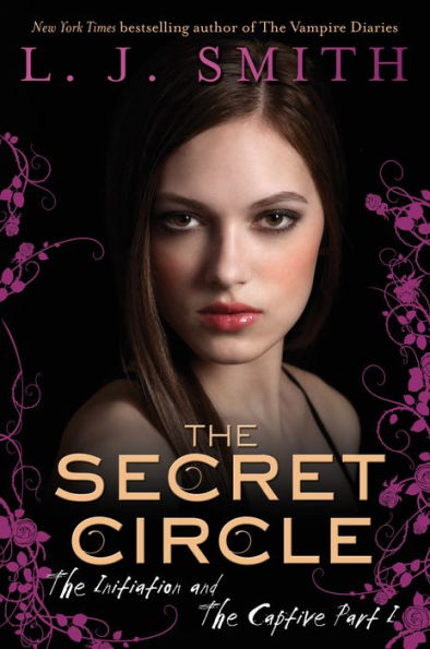 The Initiation and The Captive (Part 1) (Secret Circle Series #1-2)