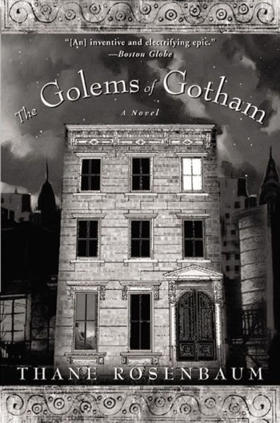 The Golems of Gotham: A Novel