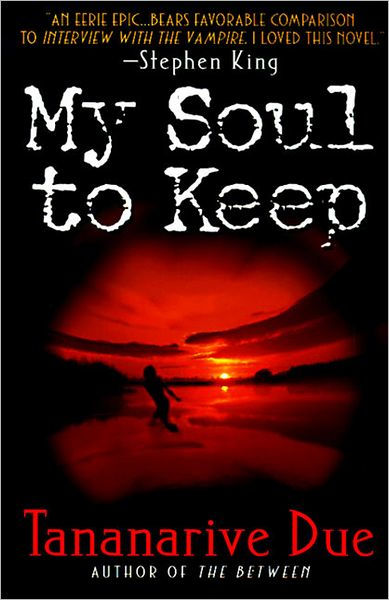 My Soul To Keep : Due, Tananarive: Amazonin: Books