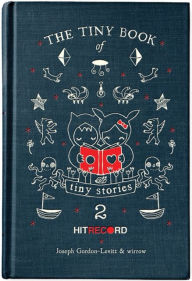 The Tiny Book of Tiny Stories: Volume 2