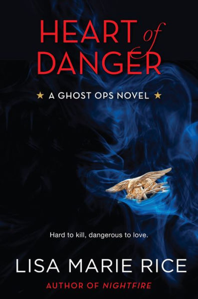 Heart of Danger (Ghost Ops Series #1)