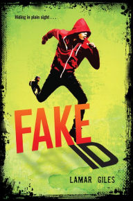 Title: Fake ID, Author: Lamar Giles