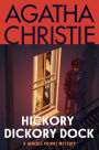 Hickory Dickory Dock (Hercule Poirot Series)