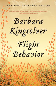 Title: Flight Behavior, Author: Barbara Kingsolver