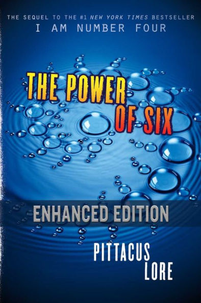 The Power of Six - Enhanced Edition (Lorien Legacies Series #2)
