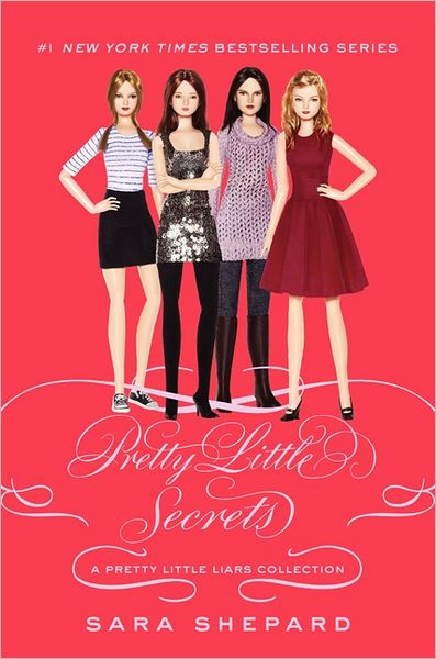 Pretty Little Secrets: A Pretty Little Liars Collection by Sara