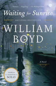 Title: Waiting for Sunrise: A Novel, Author: William Boyd