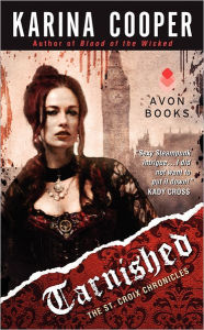 Tarnished: The St. Croix Chronicles