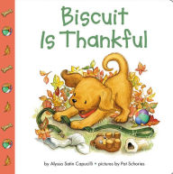 Title: Biscuit Is Thankful, Author: Alyssa Satin Capucilli
