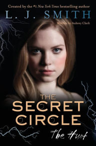 Title: The Hunt (Secret Circle Series #5), Author: L. J. Smith