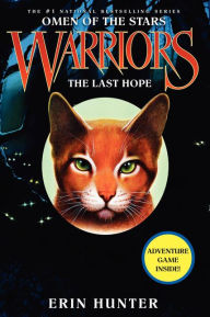 Title: The Last Hope (Enhanced Edition) (Warriors: Omen of the Stars Series #6), Author: Erin Hunter