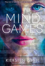 Title: Mind Games (Mind Games Series #1), Author: Kiersten White