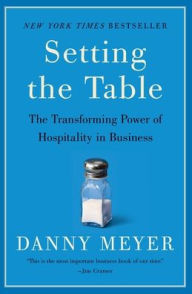 Title: Setting the Table, Author: Danny Meyer