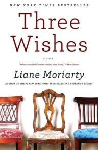 Title: Three Wishes, Author: Liane Moriarty