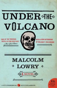 Title: Under the Volcano, Author: Malcolm Lowry