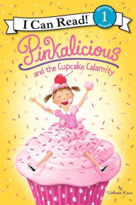 Title: Pinkalicious and the Cupcake Calamity, Author: Victoria Kann