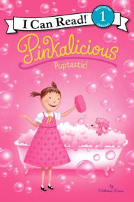 Title: Pinkalicious: Puptastic!, Author: Victoria Kann