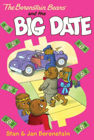 Title: The Berenstain Bears and the Big Date, Author: Stan Berenstain