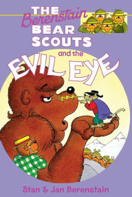 Title: The Berenstain Bears Chapter Book: The Evil Eye, Author: Stan Berenstain