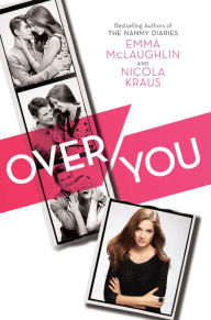 Title: Over You, Author: Emma McLaughlin