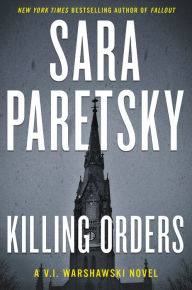 Title: Killing Orders (V. I. Warshawski Series #3), Author: Sara Paretsky