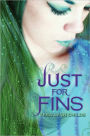 Just for Fins (Fins Series #3)