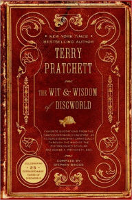 Title: The Wit and Wisdom of Discworld, Author: Terry Pratchett