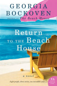 Title: Return to the Beach House: A Beach House Novel, Author: Georgia Bockoven