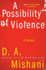 A Possibility of Violence (Avraham Avraham Series #2)