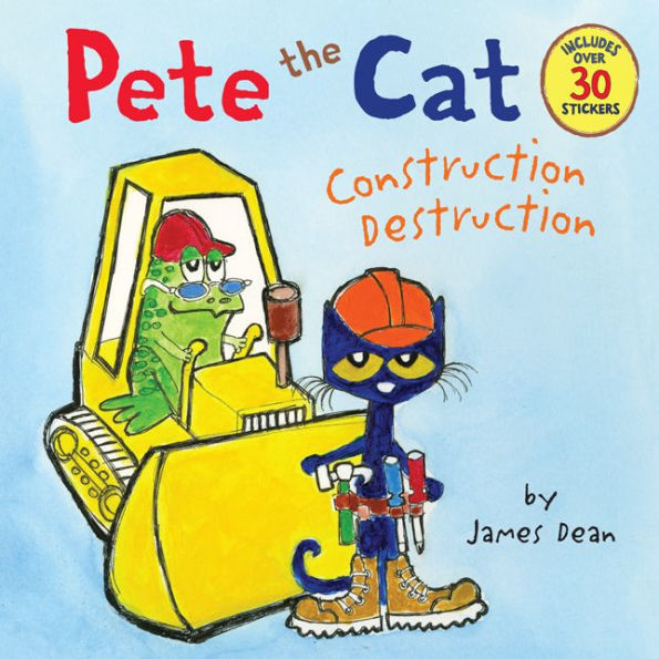 Construction Destruction (Pete the Cat Series)