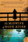 The Midwife of Hope River (Hope River Series #1)