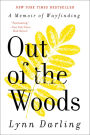 Out of the Woods: A Memoir of Wayfinding