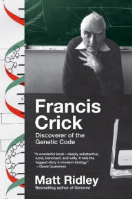 Title: Francis Crick: Discoverer of the Genetic Code, Author: Matt Ridley