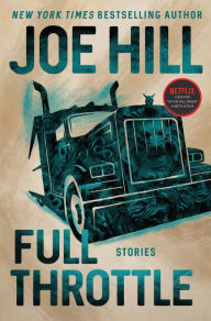 Title: Full Throttle, Author: Joe Hill