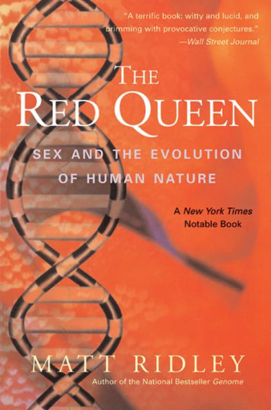 The Red Queen: Sex and the Evolution of Human Nature